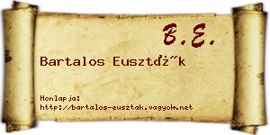 Bartalos Euszták névjegykártya